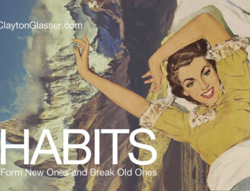 Habits: Form New Ones and Break Old Ones